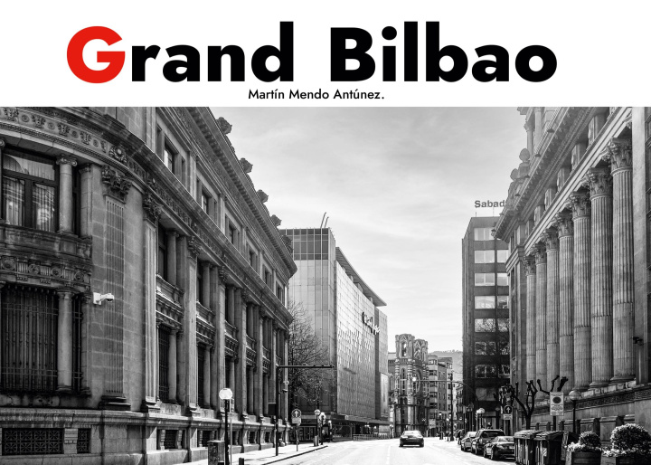 Kniha Grand Bilbao. Deluxe Edition. Martin Mendo Antunez