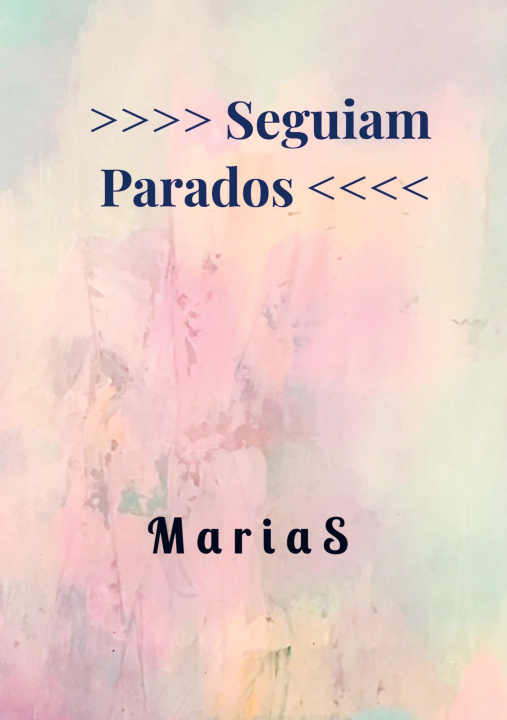 Knjiga Seguiam Parados MariaS Virgínia Saavedra