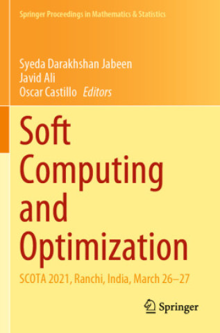 Knjiga Soft Computing and Optimization Syeda Darakhshan Jabeen