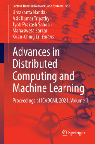 Book Advances in Distributed Computing and Machine Learning Umakanta Nanda