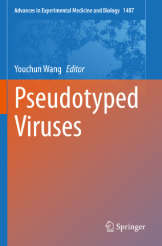 Book Pseudotyped Viruses Youchun Wang