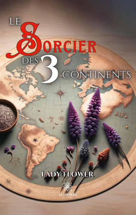 Knjiga SORCIER 3 CONTINENTS LADY FLOWER