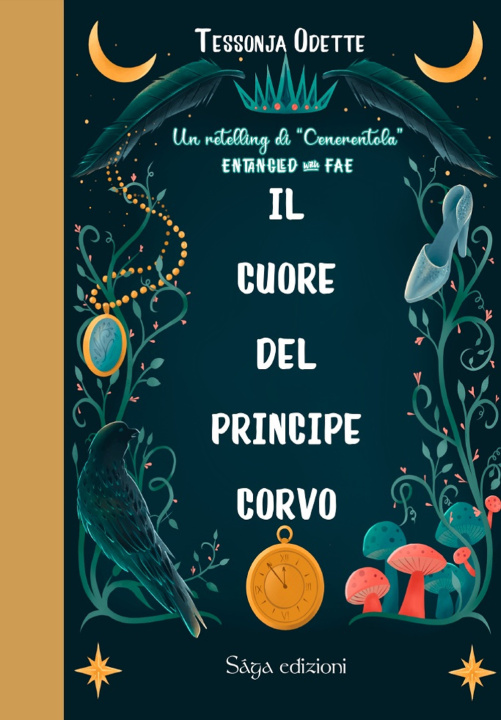 Kniha cuore del principe corvo. Entangled with Fae Tessonja Odette