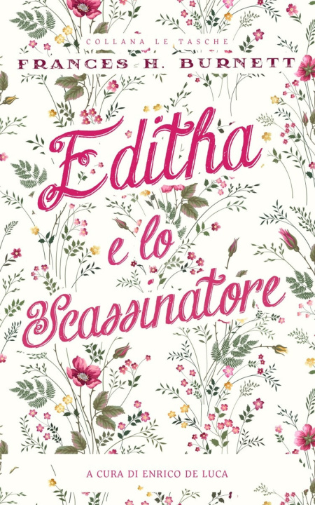 Knjiga Editha e lo scassinatore Frances Hodgson Burnett