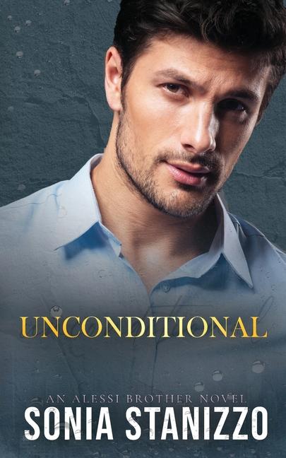 Knjiga Unconditional Sonia Stanizzo