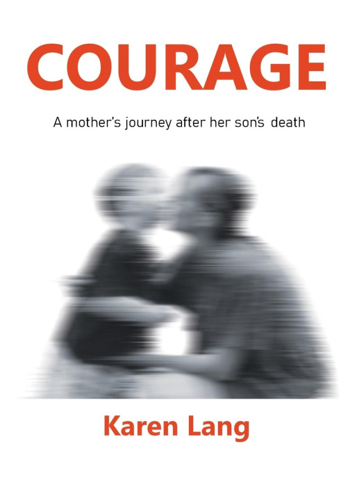 Knjiga Courage Karen Lang