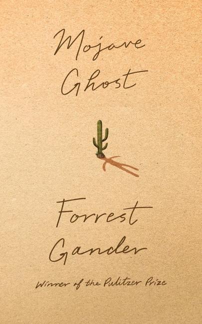 Carte Mojave Ghost Forrest Gander