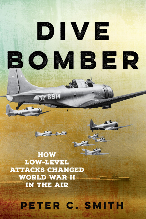 Knjiga Dive Bomber Peter C. Smith