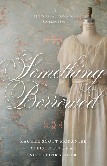 Kniha Something Borrowed Rachel Scott McDaniel