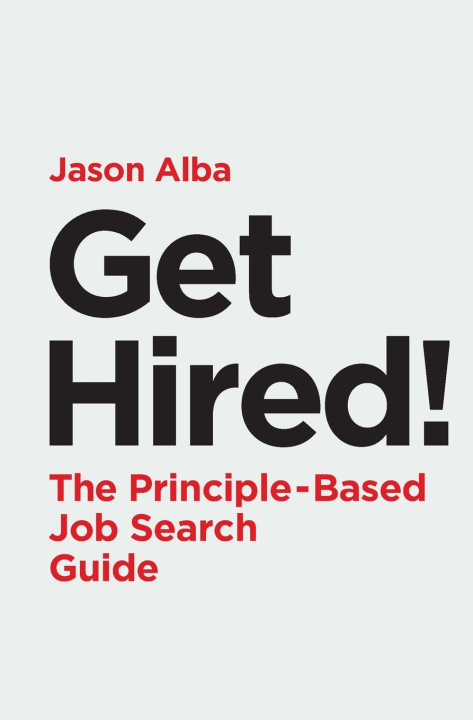 Knjiga Get Hired! Jason Alba
