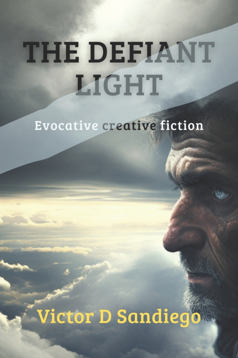 Knjiga The Defiant Light Victor D. Sandiego