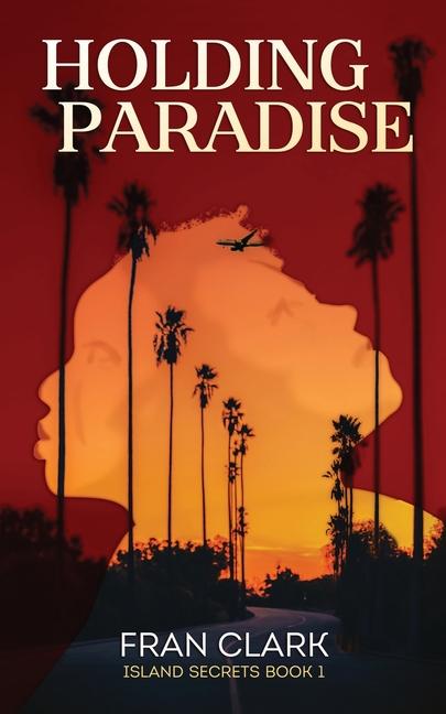 Knjiga Holding Paradise Fran Clark