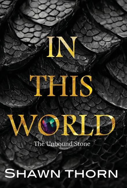 Knjiga In This World Shawn Thorn