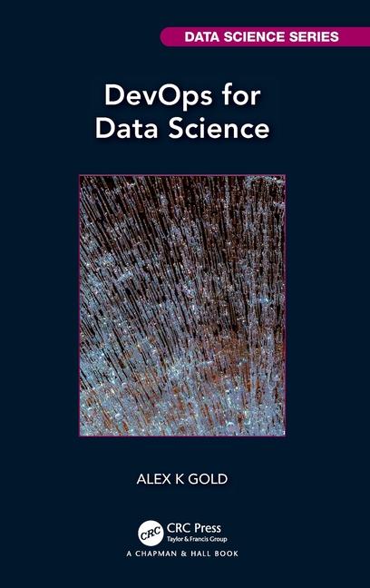 Kniha DevOps for Data Science Alex Gold
