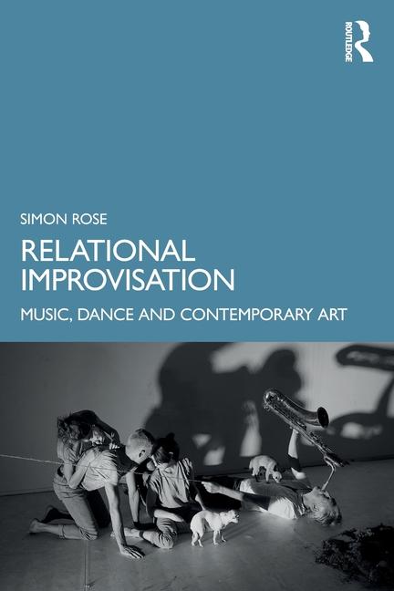 Libro Relational Improvisation Simon Rose