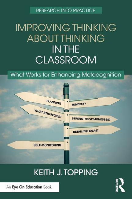 Knjiga Improving Thinking About Thinking in the Classroom Topping