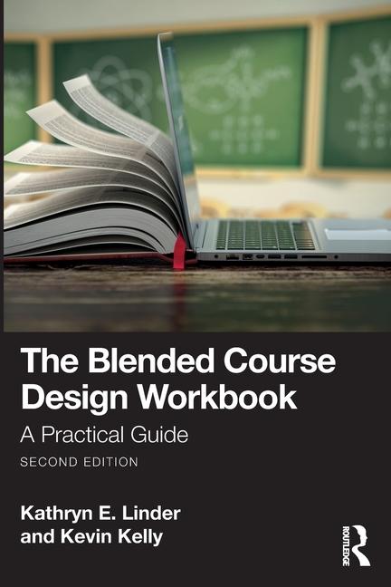 Kniha The Blended Course Design Workbook Kevin Kelly