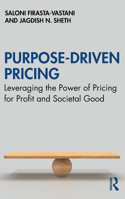 Knjiga Purpose-Driven Pricing Saloni Firasta-Vastani
