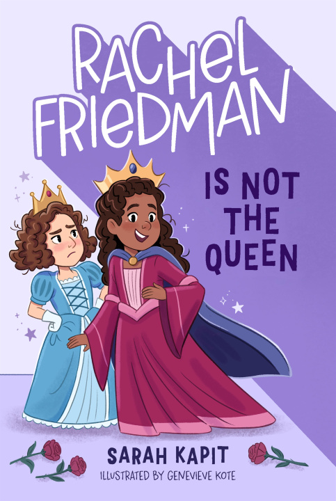 Kniha Rachel Friedman Is Not the Queen Genevieve Kote