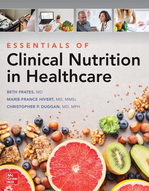 Book Essentials of Clinical Nutrition in Healthcare Marie-France Hivert