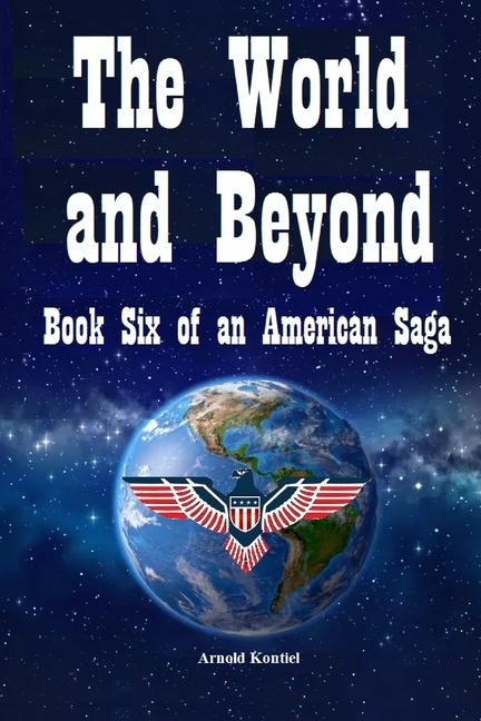 Knjiga The World and Beyond Arnold Kontiel