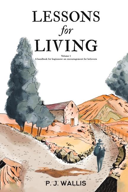 Knjiga Lessons for Living P. J. Wallis