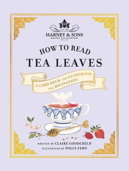 Kniha Harney & Sons How to Read Tea Leaves Claire Goodchild