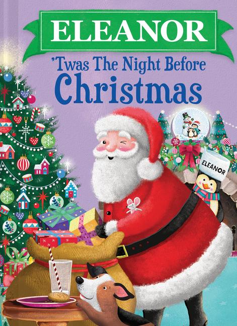 Knjiga Eleanor 'Twas the Night Before Christmas 