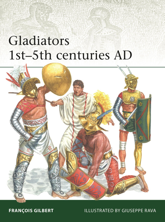 Βιβλίο Gladiators 1st-5th Centuries AD Giuseppe Rava