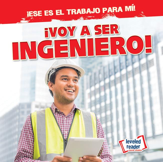 Kniha ?Voy a Ser Ingeniero! (I'm Going to Be an Engineer!) 