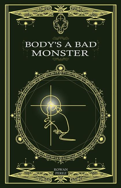 Kniha Body's a Bad Monster 