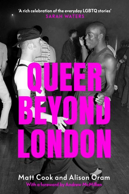 Buch Queer Beyond London Alison Oram