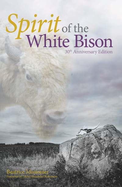 Kniha Spirit of the White Bison Robert Kakaygeesick