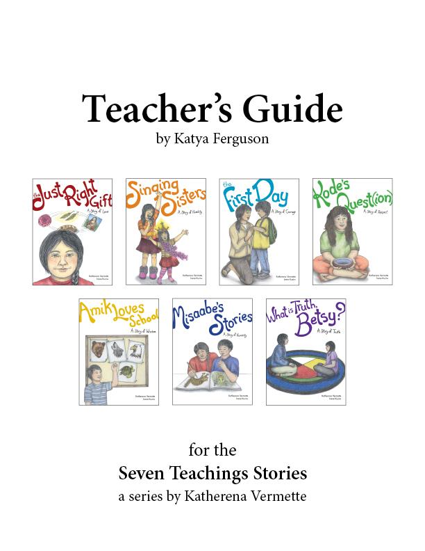 Kniha Teacher's Guide for the Seven Teachings Stories 