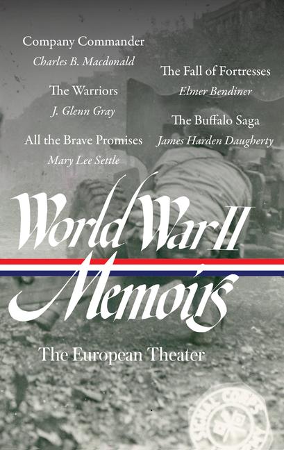 Buch World War II Memoirs: The European Theater (Loa #385) J Glenn Gray