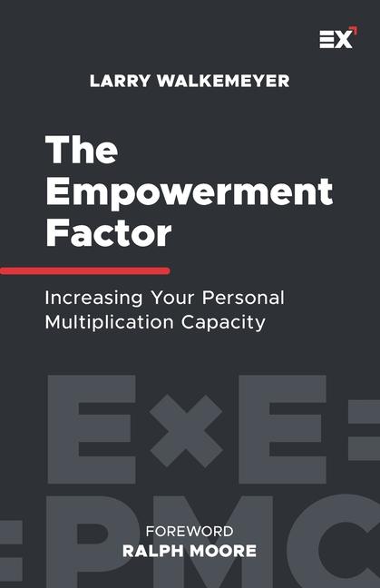Book The Empowerment Factor Larry Walkemeyer