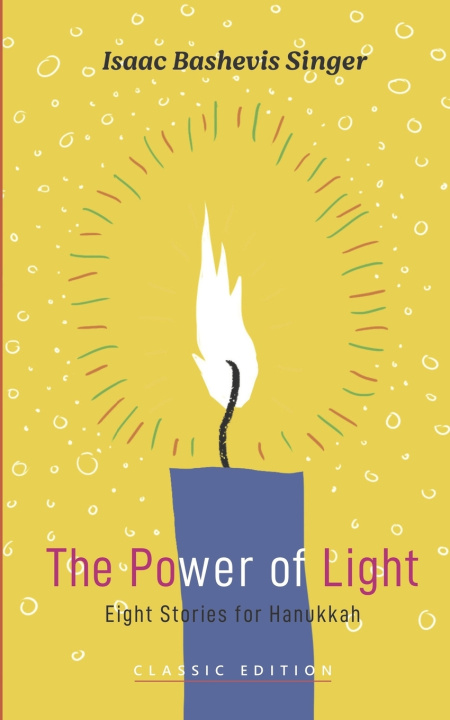 Knjiga The Power of Light Isaac Bashevis Singer