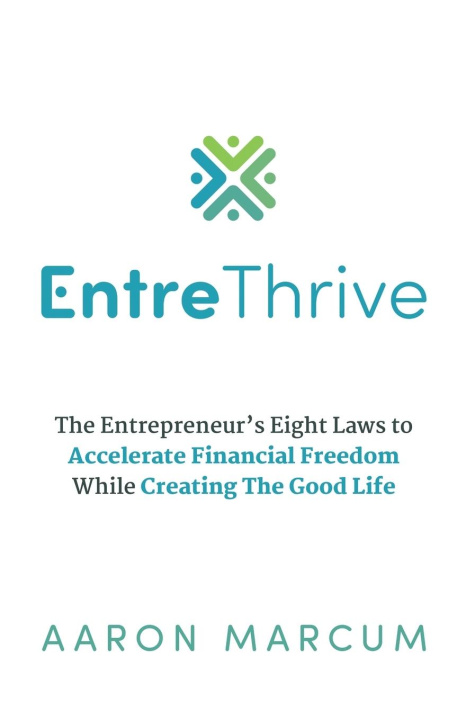 Knjiga EntreThrive Aaron Marcum