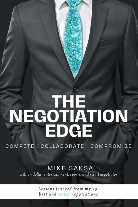 Knjiga The Negotiation Edge Michael Saksa