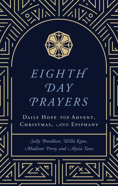 Книга Eighth Day Prayers Sally Breedlove