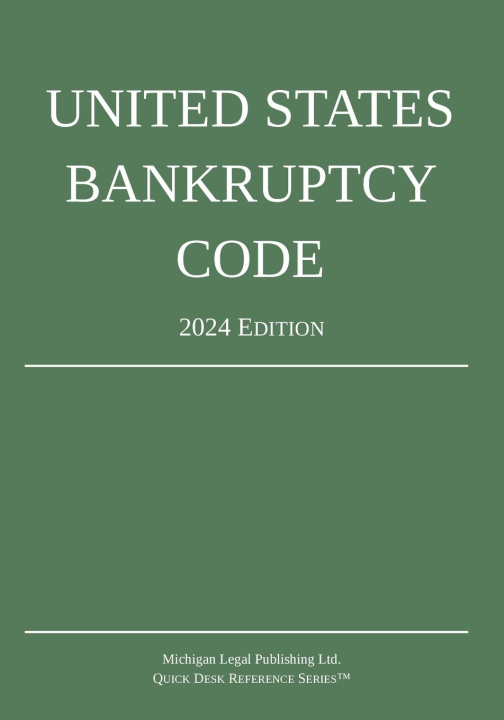 Buch United States Bankruptcy Code; 2024 Edition 