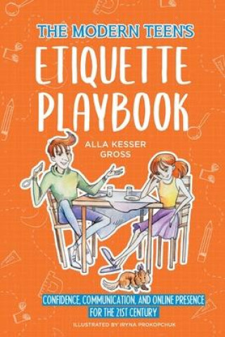 Kniha The Modern Teen's Etiquette Playbook 