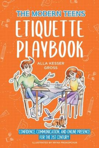 Knjiga The Modern Teen's Etiquette Playbook 