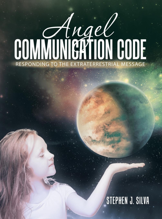 Knjiga Angel Communication Code Stephen J. Silva