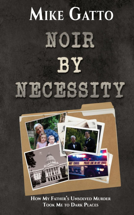 Knjiga Noir by Necessity Mike Gatto