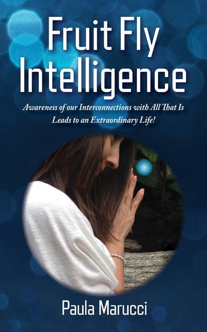 Knjiga Fruit Fly Intelligence Paula Marucci