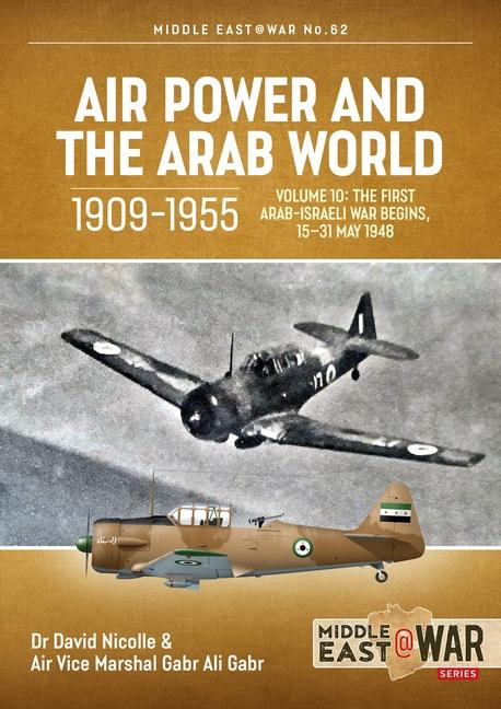 Kniha Air Power and the Arab World 1909-1955, Volume 10 Gabr Ali Gabr