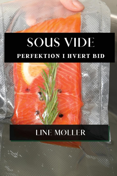 Knjiga Sous Vide Line Møller