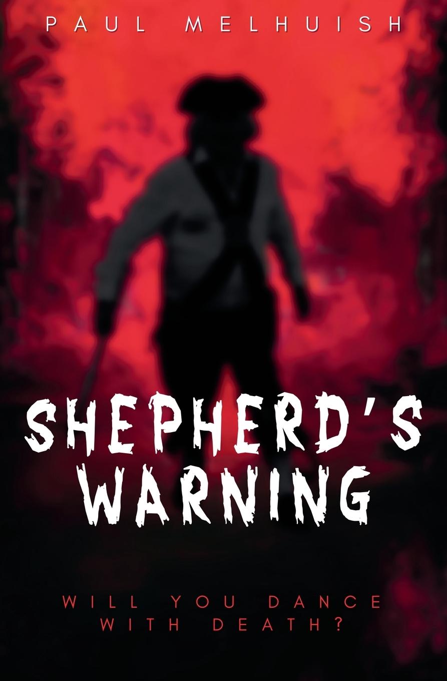 Knjiga Shepherd's Warning Paul Melhuish