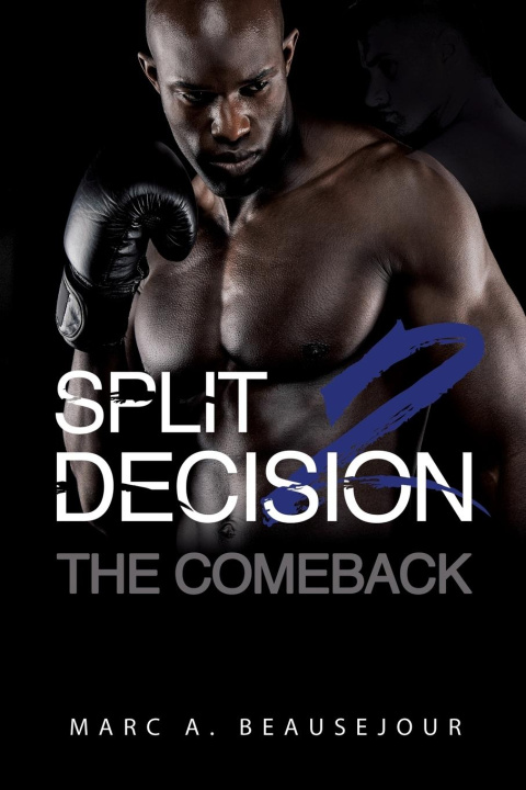 Knjiga Split Decision 2 Marc A. Beausejour